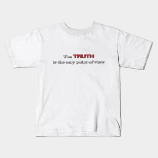 The TRUTH is the only point of view (Red) Kids T-Shirt